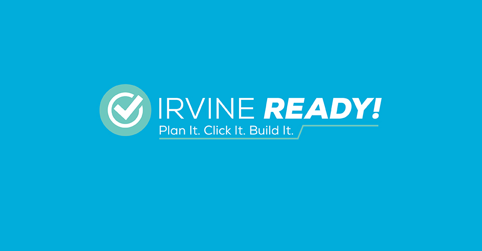 Submit Plan Review And Permit Processing Online With Irvine Ready City Of Irvine